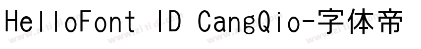 HelloFont ID CangQio字体转换